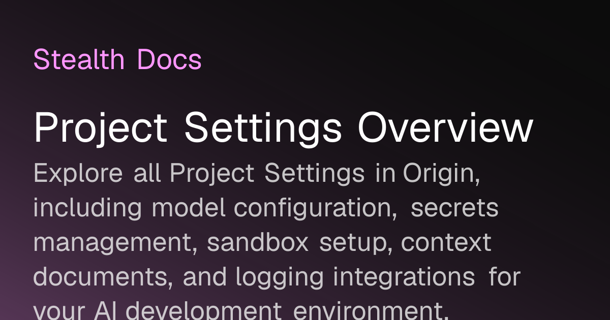 Project Settings Overview | Origin Docs